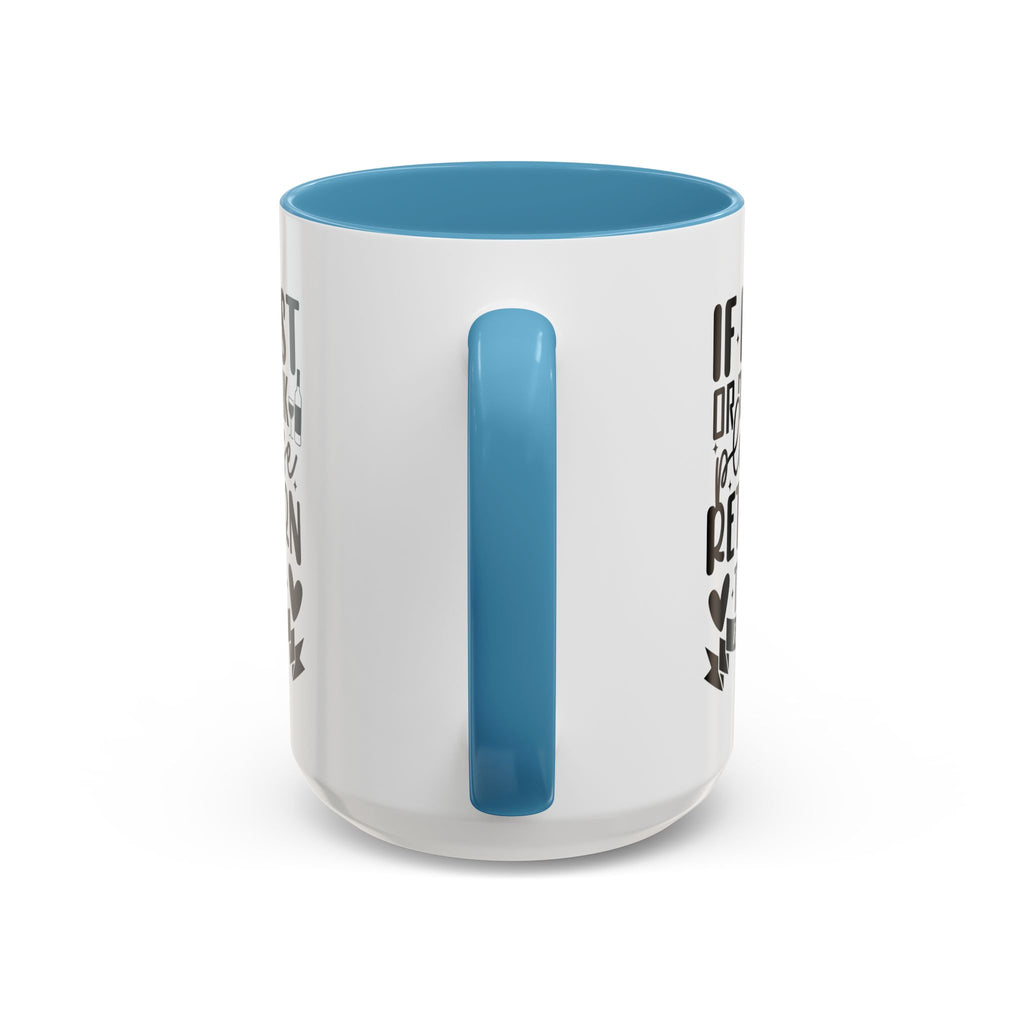 If Lost or Drunk Please Return to a Friend Mug, Accent Coffee Mug, FREE SHIPPING