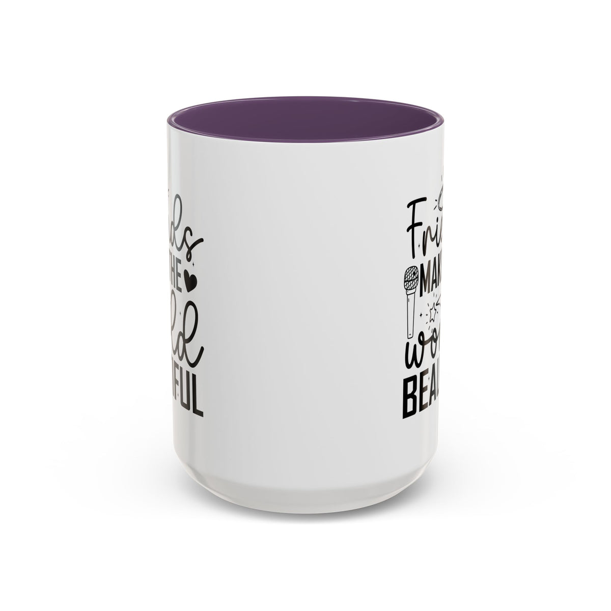 Friends Make the World Beautiful Mug | Accent Coffee Mug, Christmas Gift