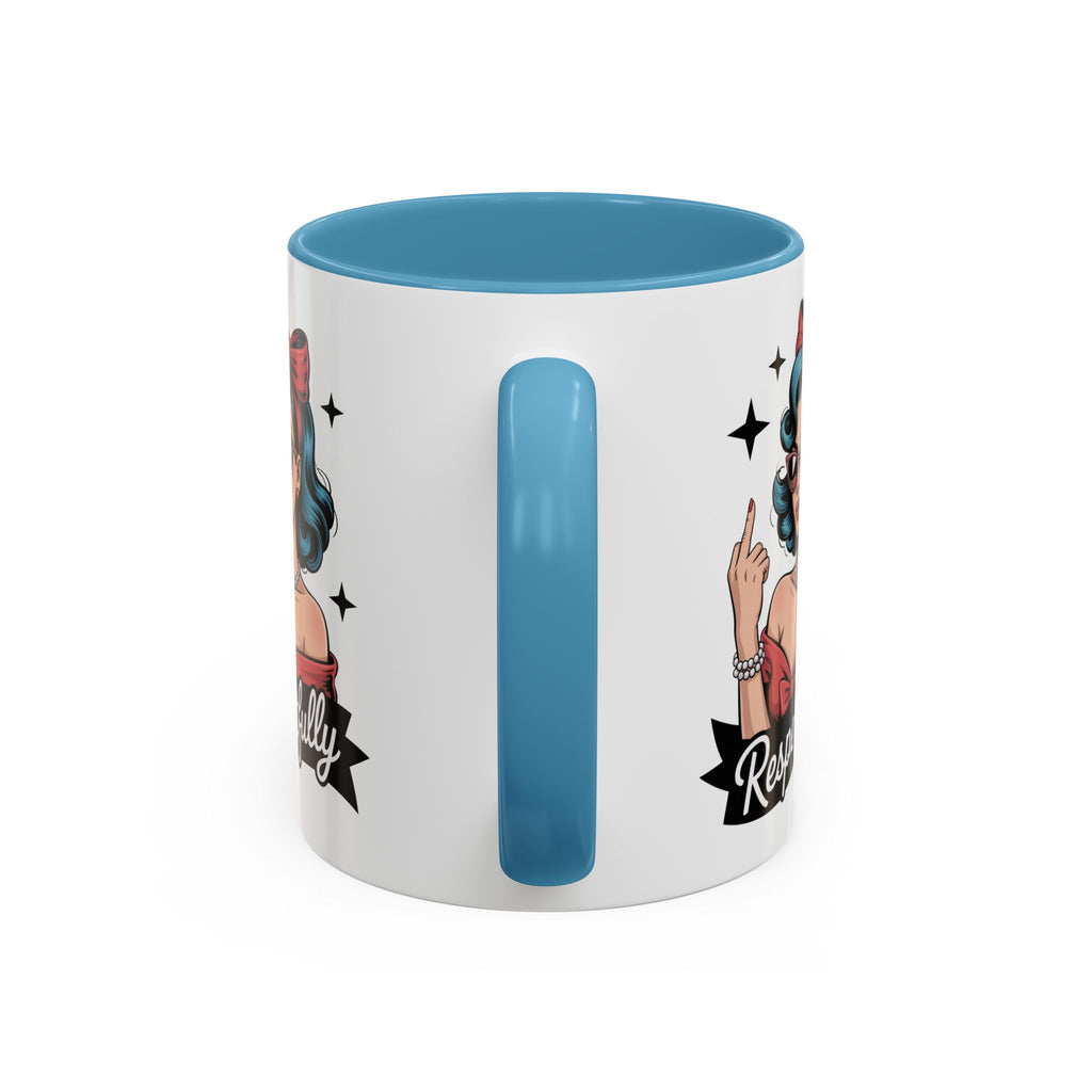 Retro Pinup Woman Saying Respectfully Mug | Vintage 50s Rockabilly, Retro, Jokes