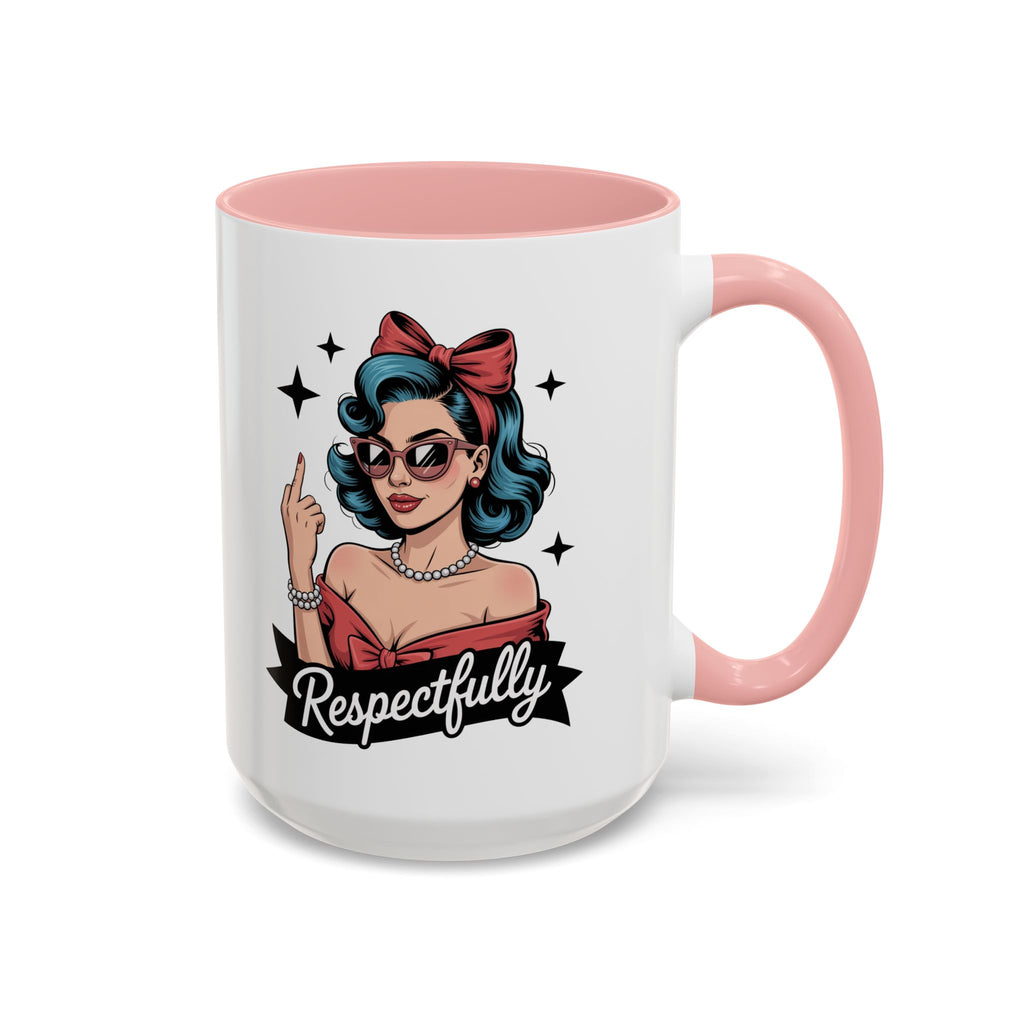 Retro Pinup Woman Saying Respectfully Mug | Vintage 50s Rockabilly, Retro, Jokes