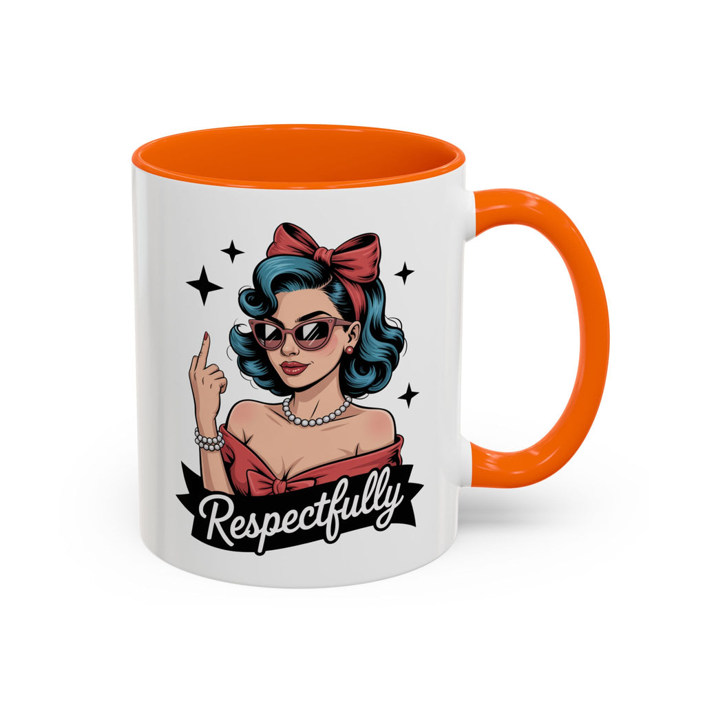 Retro Pinup Woman Saying Respectfully Mug | Vintage 50s Rockabilly, Retro, Jokes