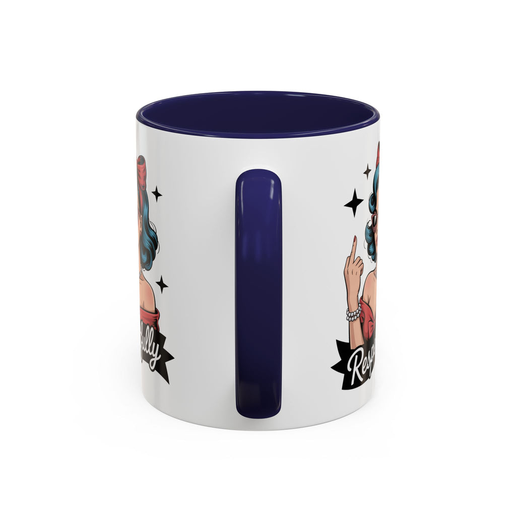 Retro Pinup Woman Saying Respectfully Mug | Vintage 50s Rockabilly, Retro, Jokes