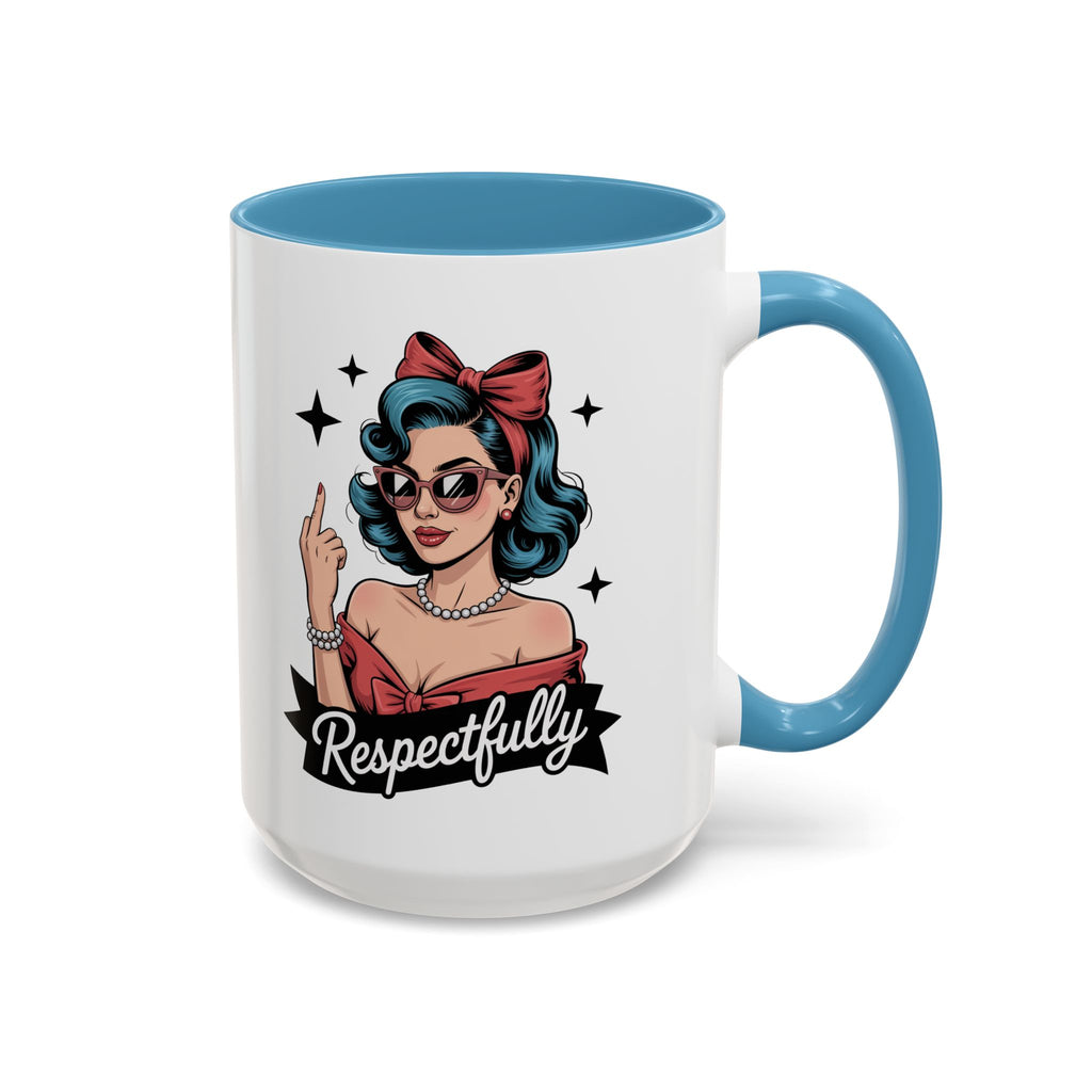 Retro Pinup Woman Saying Respectfully Mug | Vintage 50s Rockabilly, Retro, Jokes