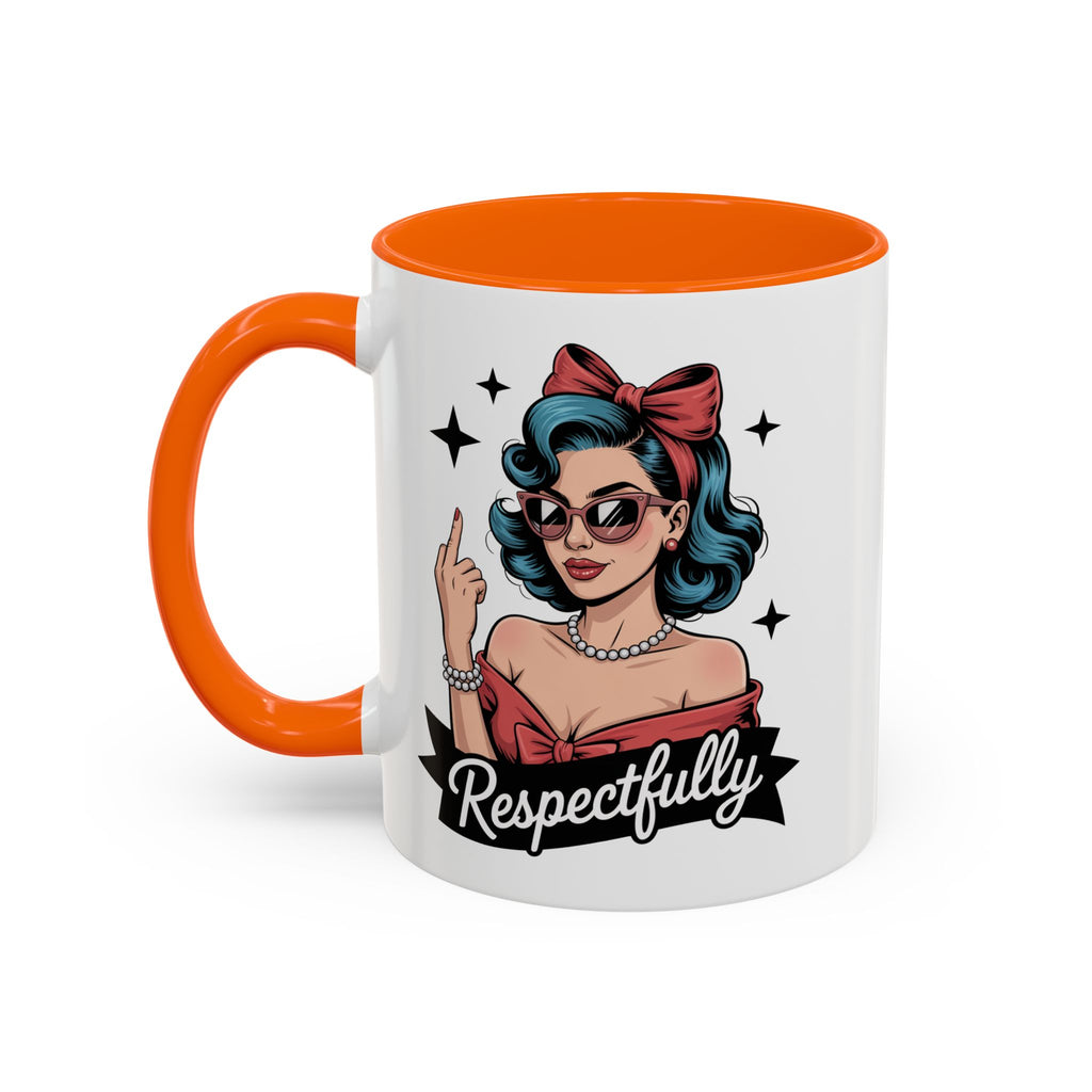 Retro Pinup Woman Saying Respectfully Mug | Vintage 50s Rockabilly, Retro, Jokes