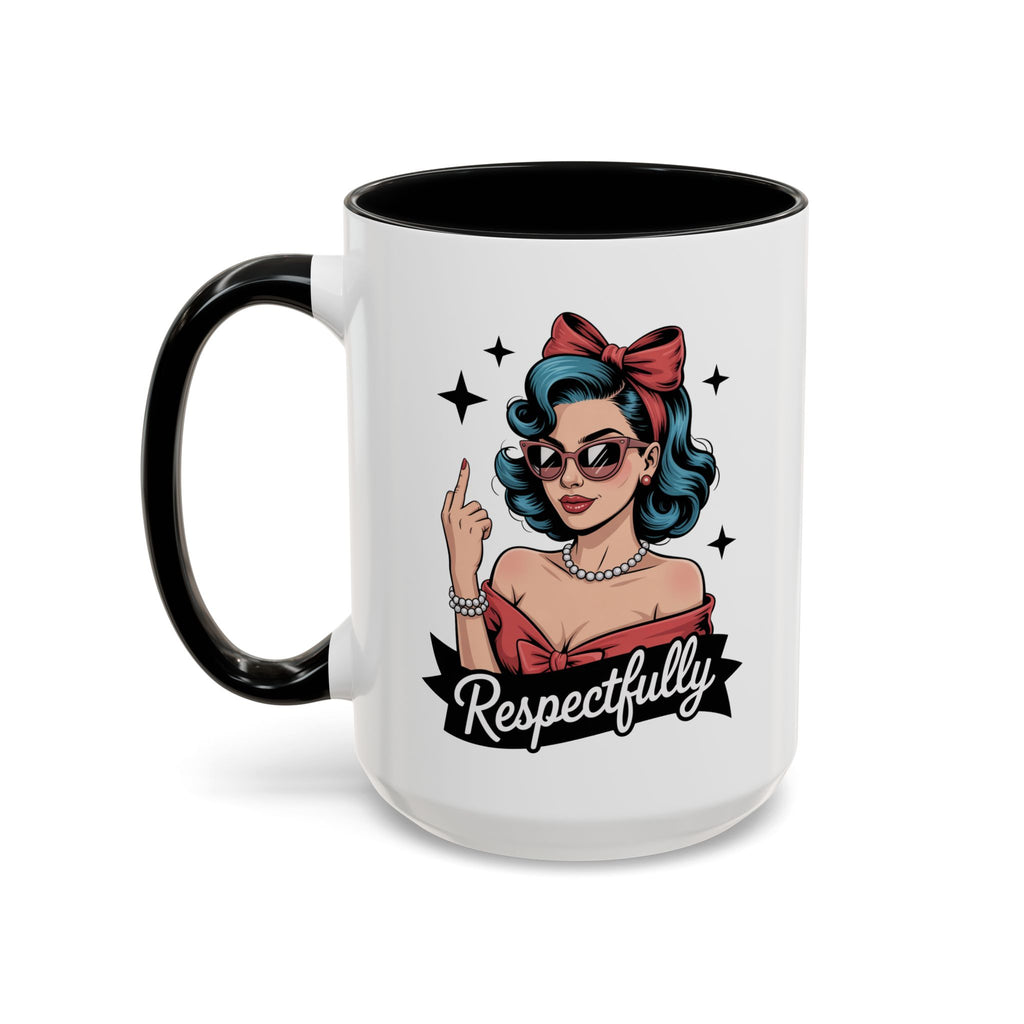 Retro Pinup Woman Saying Respectfully Mug | Vintage 50s Rockabilly, Retro, Jokes