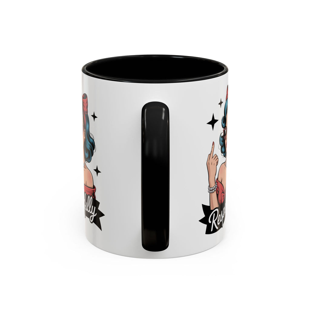 Retro Pinup Woman Saying Respectfully Mug | Vintage 50s Rockabilly, Retro, Jokes