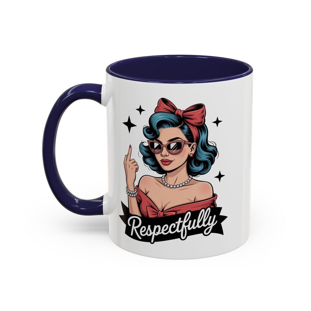 Retro Pinup Woman Saying Respectfully Mug | Vintage 50s Rockabilly, Retro, Jokes