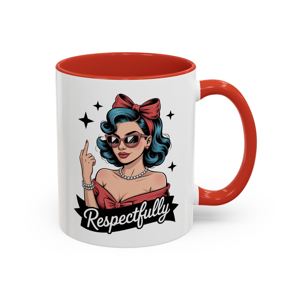 Retro Pinup Woman Saying Respectfully Mug | Vintage 50s Rockabilly, Retro, Jokes